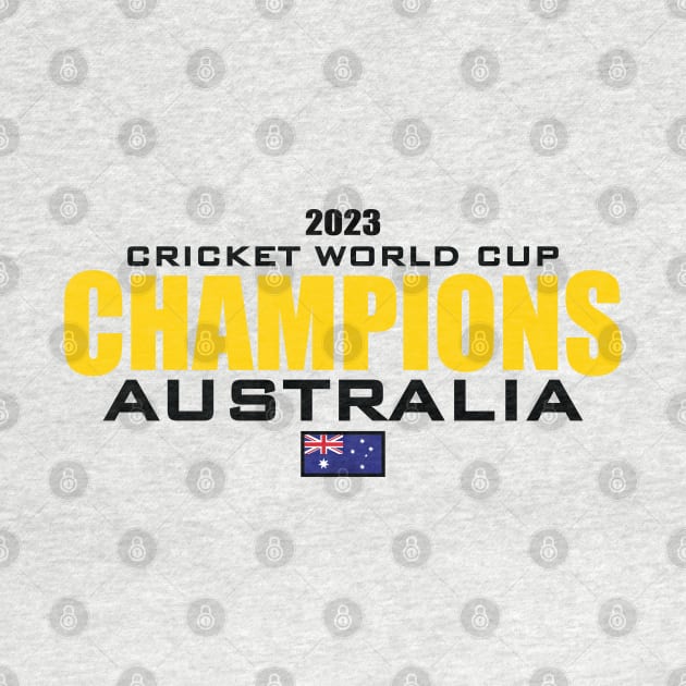 Cricket Australia - World Cup Champions by Nagorniak